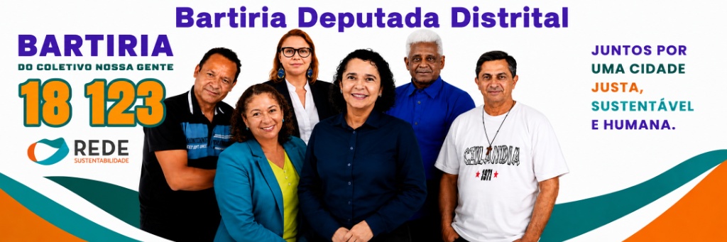 Vote Bartíria do Coletivo Nossa Gente 18.123 - Dra. Bartíria, Dra. Germana, Dra. Enilde, Zé Luís, Prof. Jevan e Marcílio Sales